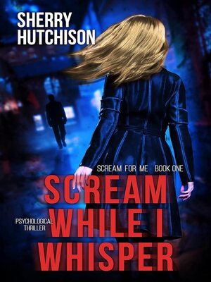 cover image of Scream While I Whisper